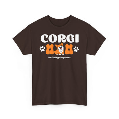 Corgi Mom Tshirt - Unisex Heavy Cotton Tee