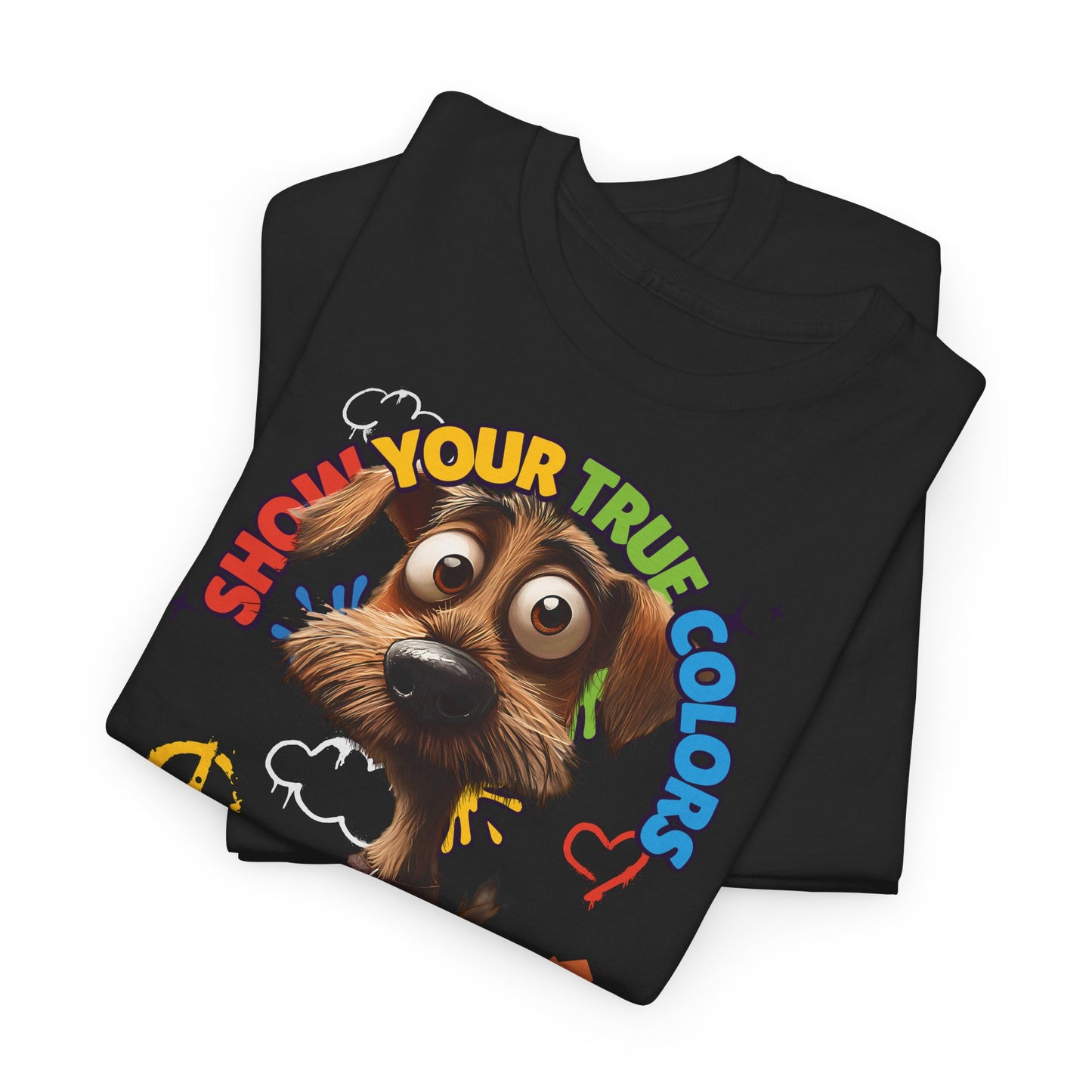 Show your true colors - You are beautiful - Hunde Tshirts. Gibt es in vielen verschiedenen Ausführungen.