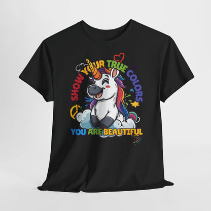 🦄✨ Show Your True Colors Tshirt – You Are Beautiful! 🌈