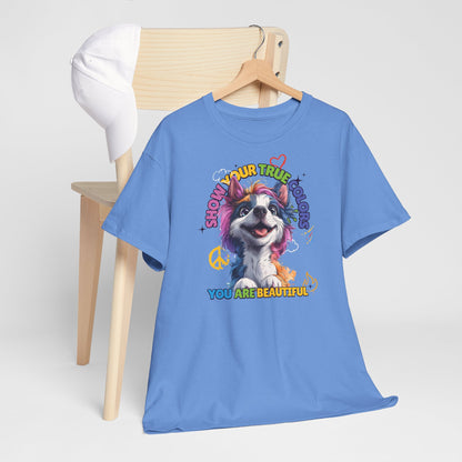 Show your true colors - You are beautiful _ Einhornhund - Hunde Tshirts. Gibt es in vielen verschiedenen Ausführungen.