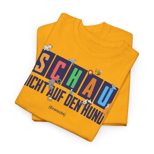 Schau nicht auf den Hund T-Shirt - Suchspiel auf einem Tshirt