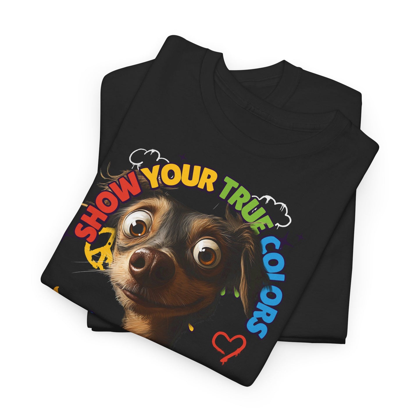 Show your true colors - You are beautiful - Hunde Tshirts. Gibt es in vielen verschiedenen Ausführungen.