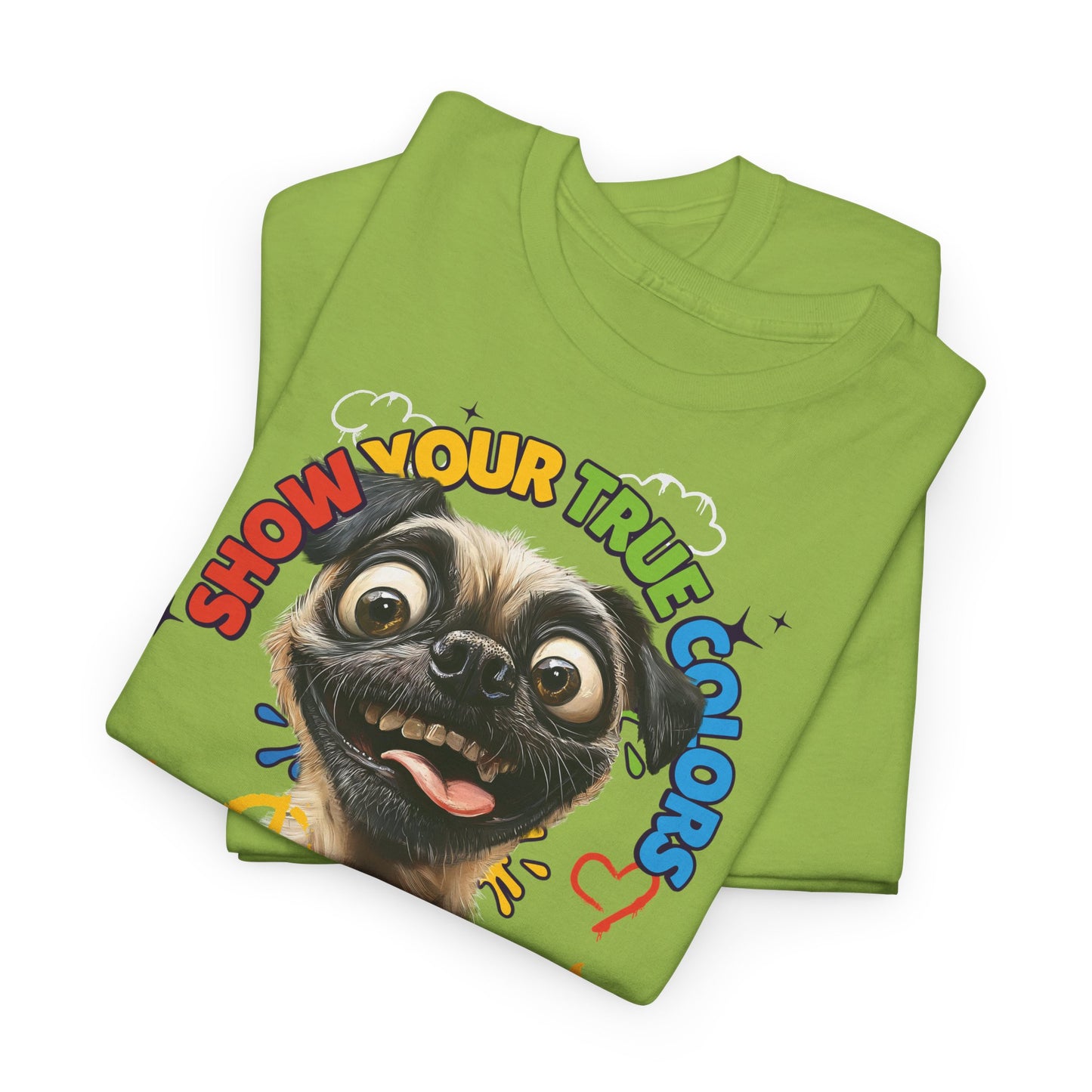 Show your true colors - You are beautiful - Hunde Tshirts. Gibt es in vielen verschiedenen Ausführungen.