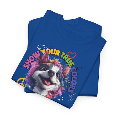 Show your true colors - You are beautiful _ Einhornhund - Hunde Tshirts. Gibt es in vielen verschiedenen Ausführungen.