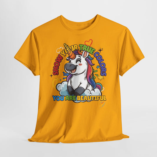 🦄✨ Show Your True Colors Tshirt – You Are Beautiful! 🌈