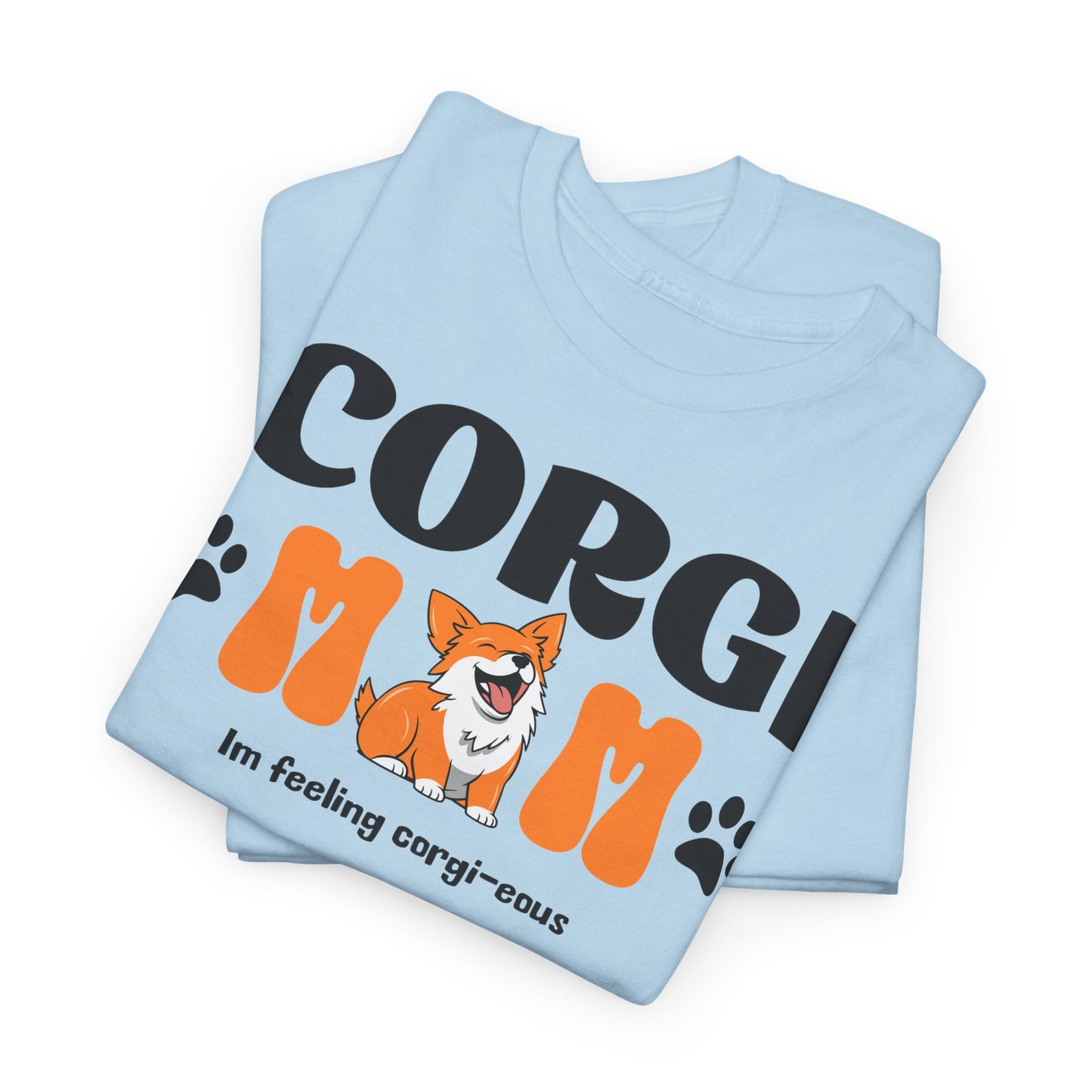 Corgi Mom Tshirt - Unisex Heavy Cotton Tee