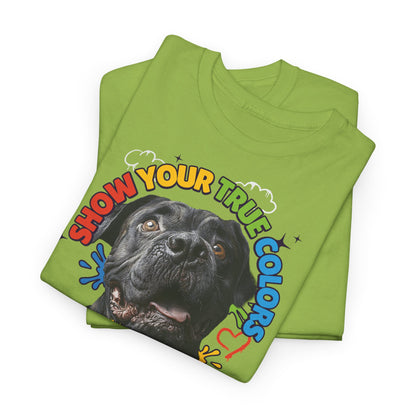 Show your true colors - You are beautiful - Hunde Tshirts. Gibt es in vielen verschiedenen Ausführungen.