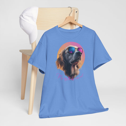 My Dog thinks i´m cool - Hunde Tshirt.