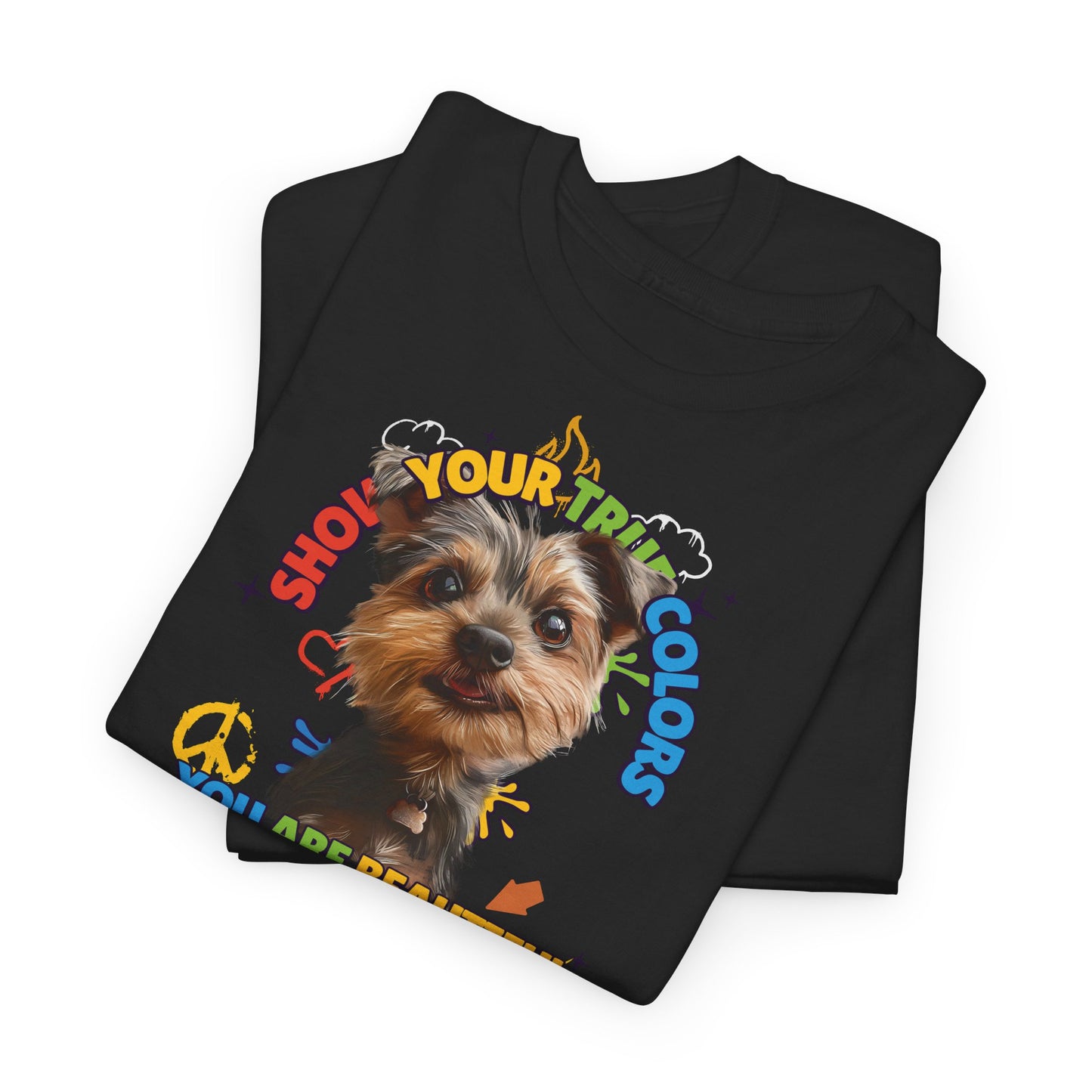 Show your true colors - You are beautiful - Hunde Tshirts. Gibt es in vielen verschiedenen Ausführungen.