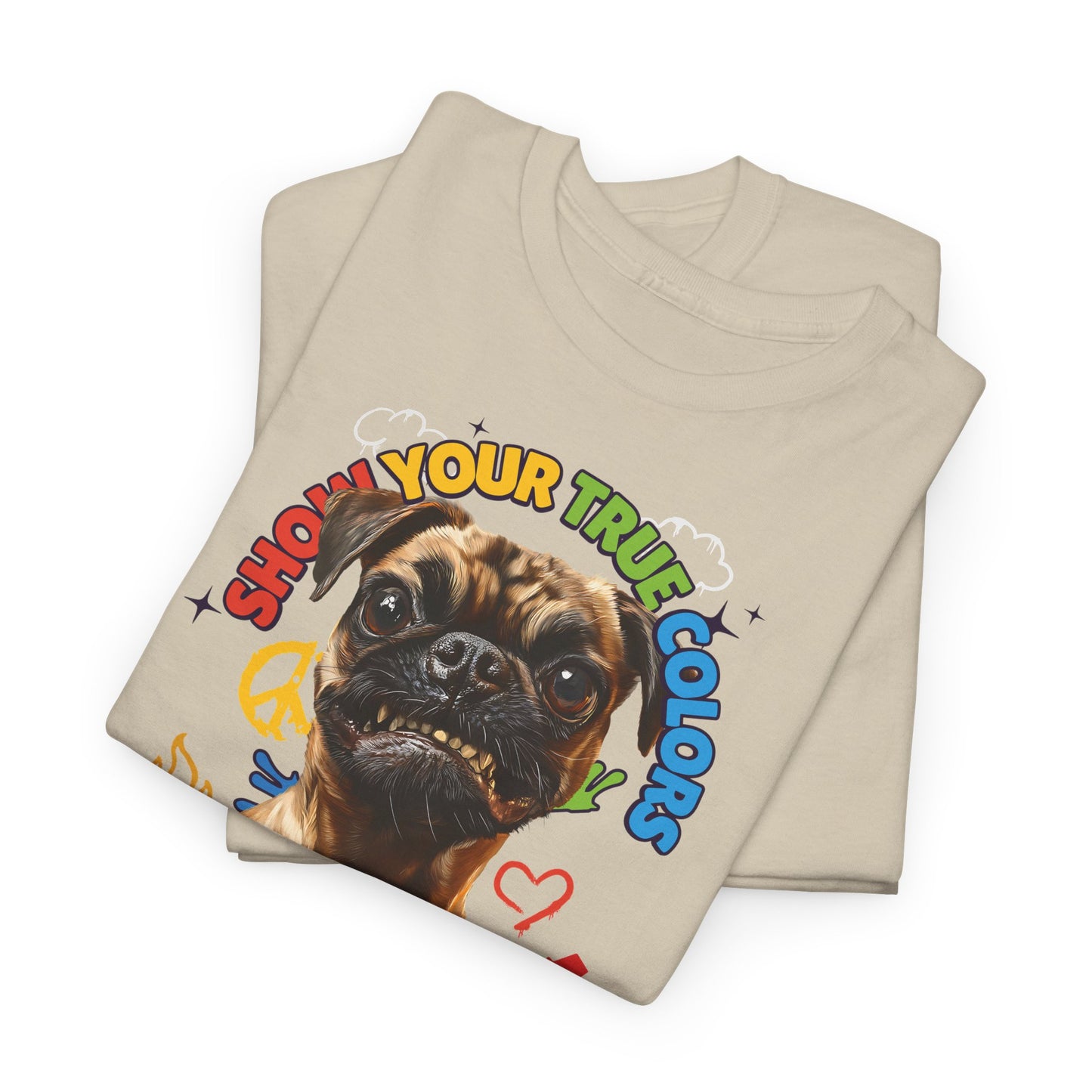 Show your true colors - You are beautiful - Hunde Tshirts. Gibt es in vielen verschiedenen Ausführungen.