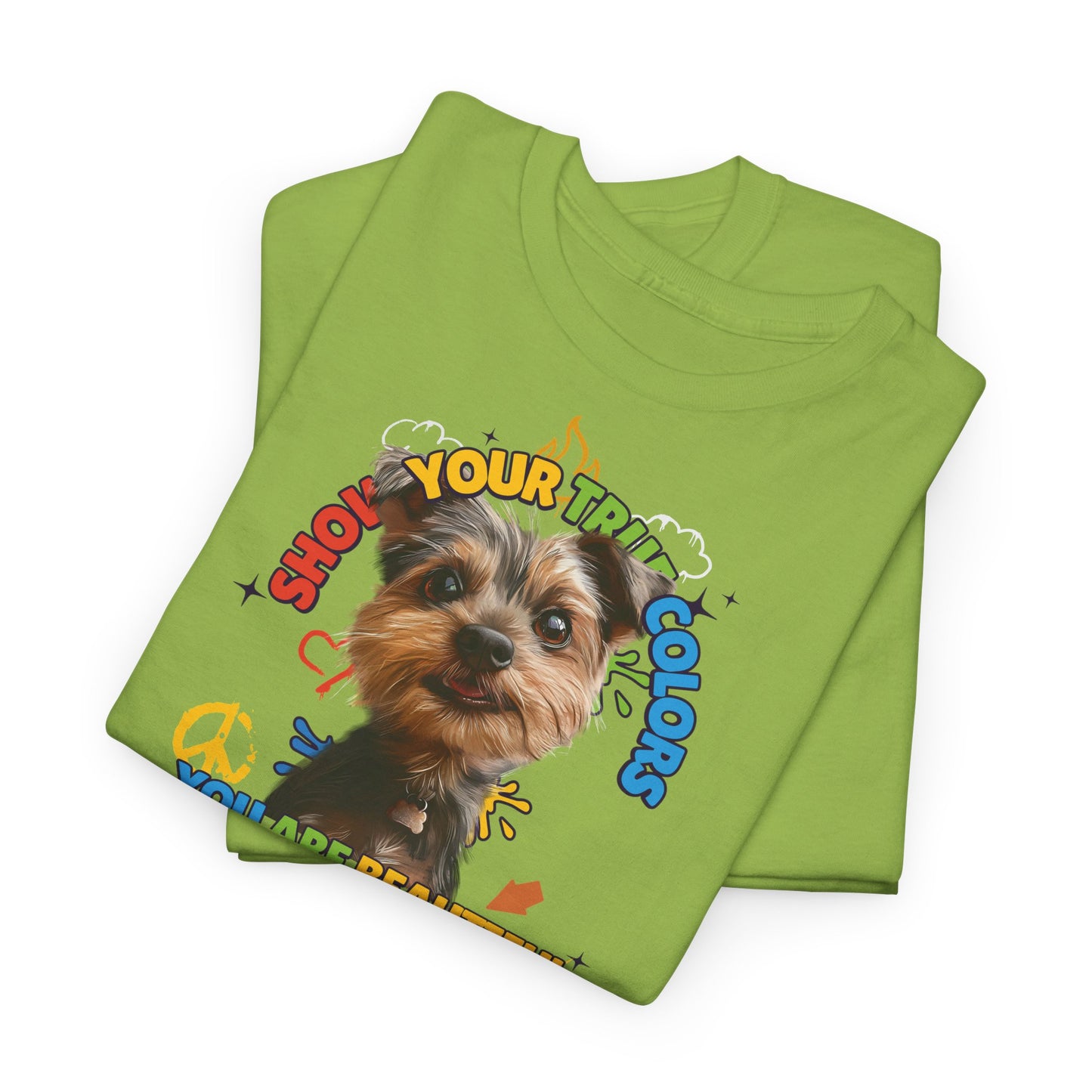 Show your true colors - You are beautiful - Hunde Tshirts. Gibt es in vielen verschiedenen Ausführungen.