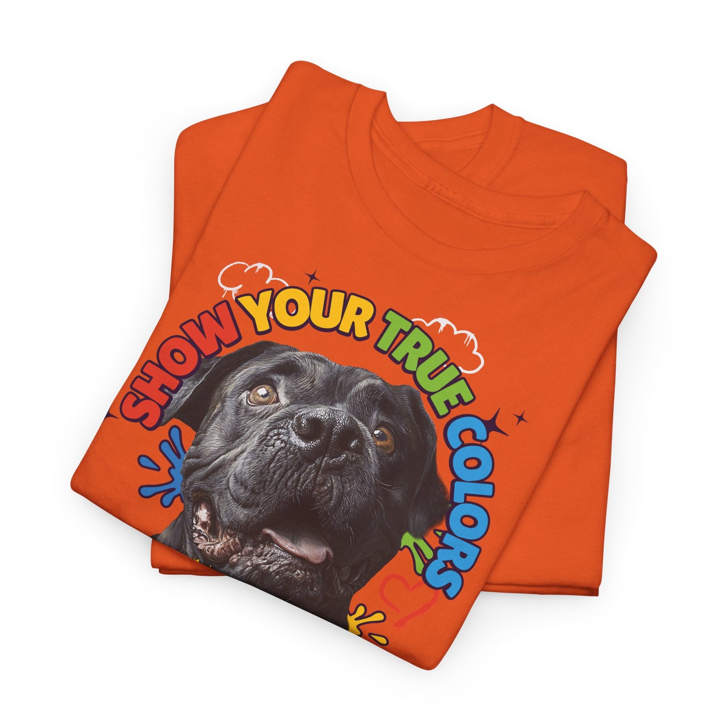 Show your true colors - You are beautiful - Hunde Tshirts. Gibt es in vielen verschiedenen Ausführungen.