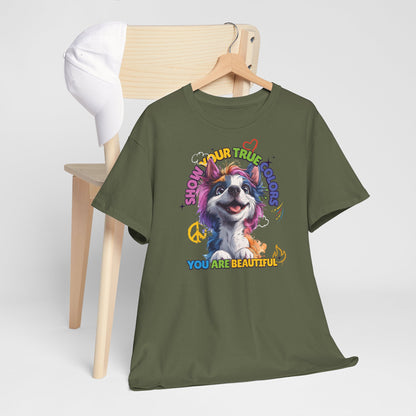 Show your true colors - You are beautiful _ Einhornhund - Hunde Tshirts. Gibt es in vielen verschiedenen Ausführungen.