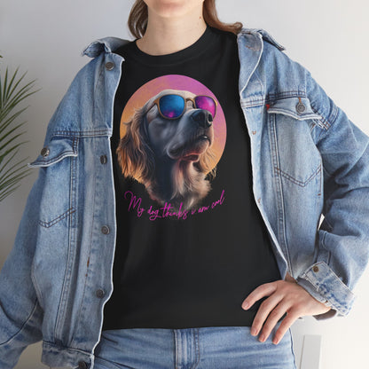 My Dog thinks i´m cool - Hunde Tshirt.