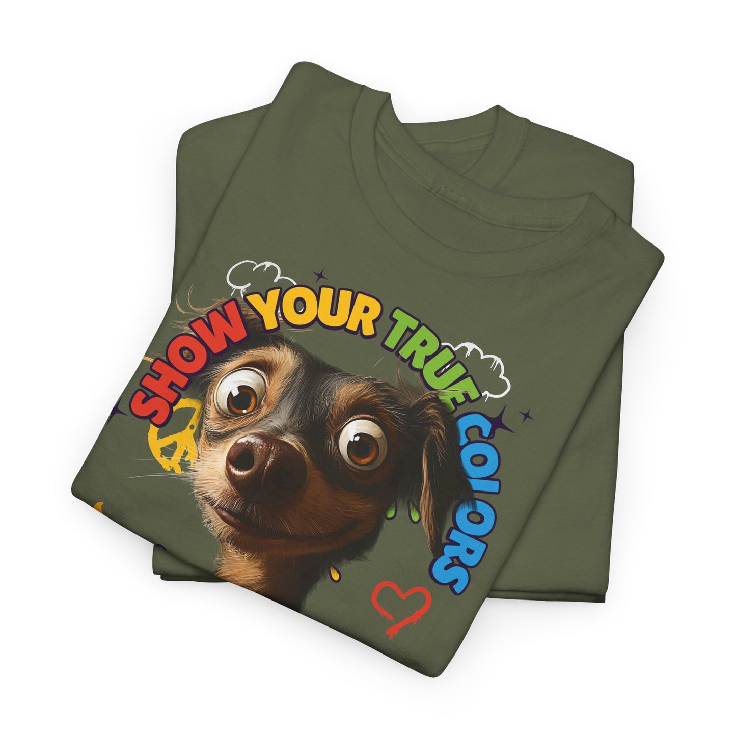 Show your true colors - You are beautiful - Hunde Tshirts. Gibt es in vielen verschiedenen Ausführungen.