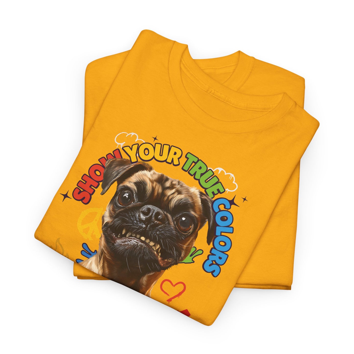 Show your true colors - You are beautiful - Hunde Tshirts. Gibt es in vielen verschiedenen Ausführungen.