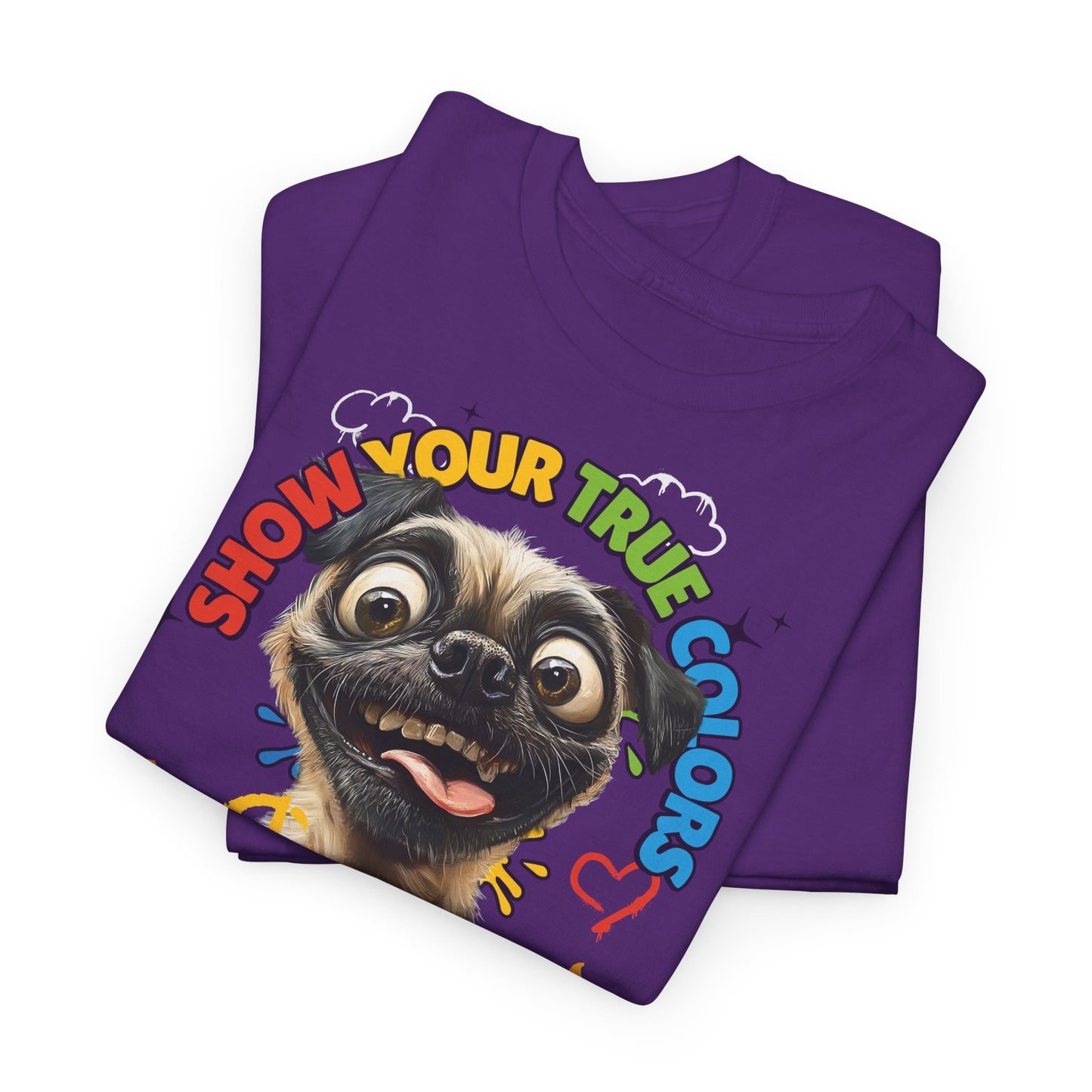 Show your true colors - You are beautiful - Hunde Tshirts. Gibt es in vielen verschiedenen Ausführungen.